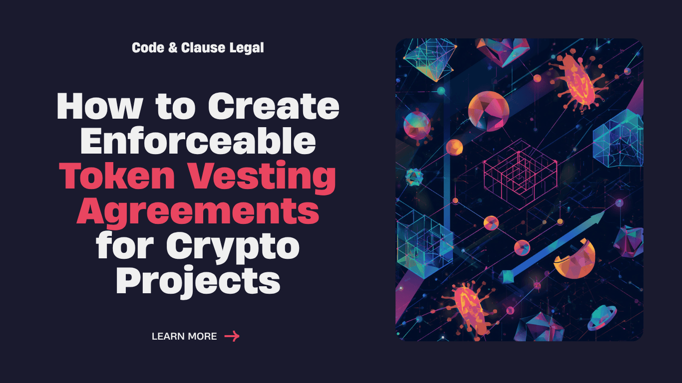 Token vesting agreement for Web3 companies and crypto startups